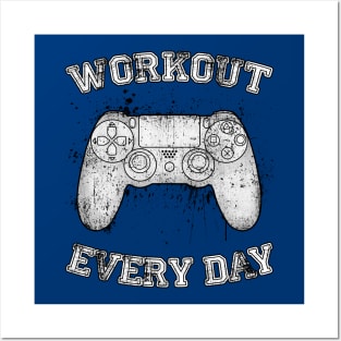 WORKOUT EVERY DAY Posters and Art